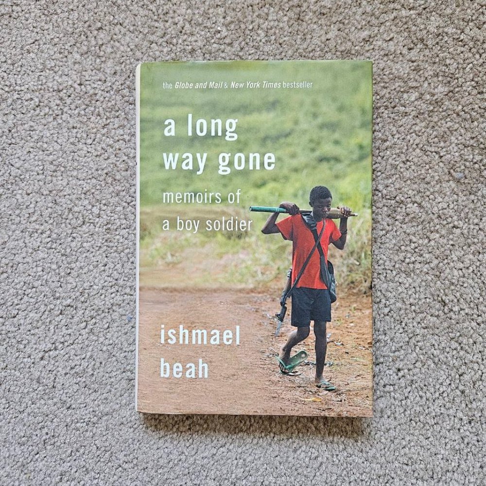 4/$20‎ A Long Way Gone by Ishmael Beah - Hardcover